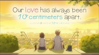 Our love has always been 10 centimeters apart Trailer