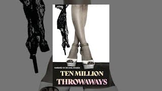 Ten Million Throwaways