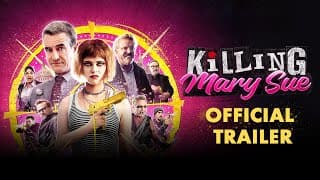 Killing Mary Sue | Official Trailer HD
