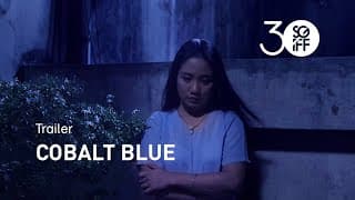 Cobalt Blue Trailer | SGIFF 2019