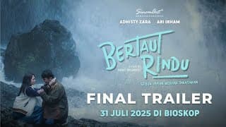 Bertaut Rindu - Final Trailer
