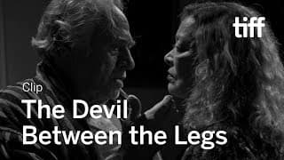 THE DEVIL BETWEEN THE LEGS Clip | TIFF 2019