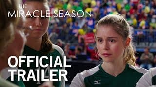 THE MIRACLE SEASON | Official Trailer