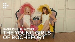 THE YOUNG GIRLS OF ROCHEFORT | Hand-picked by MUBI