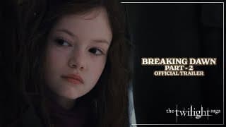 THE TWILIGHT SAGA: BREAKING DAWN - PART 2 - Theatrical Trailer