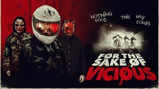 For The Sake of Vicious: Home Invasion clip