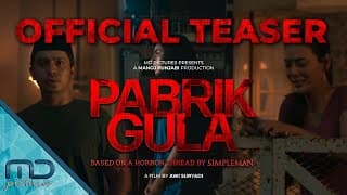 Pabrik Gula - Official Teaser