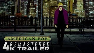 American Pop (1981) - 4K Remastered Trailer [Open Matte Version]