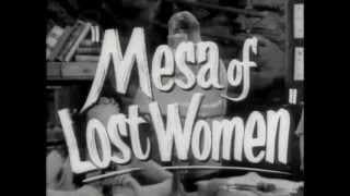 Mesa of Lost Women - Trailer