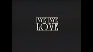 Bye Bye Love (1995) VHS Movie Trailer
