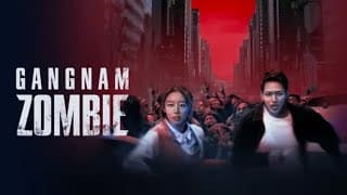 Gangnam Zombie | Official Trailer | Horror Brains