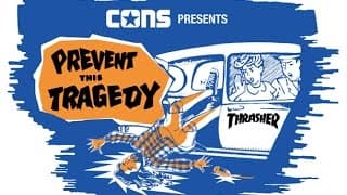 CONVERSE X THRASHER / PREVENT THIS TRAGEDY / FULL VIDEO
