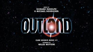 Richard Rudolph & Michael Boddicker: Outland Club Source Music #1 [Extended by Gilles Nuytens]