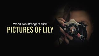 Pictures of Lily - Official Trailer