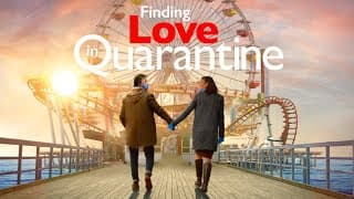 Finding Love in Quarantine Official Trailer [2021]