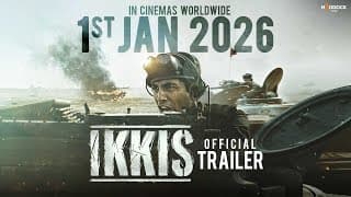 Ikkis - Official Trailer | In Cinemas Worldwide This New Year | 1st January 2026