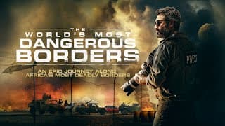 The World's Most Dangerous Borders | UK trailer