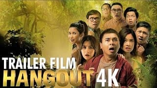 TRAILER FILM HANGOUT (di bioskop 22 Desember 2016)