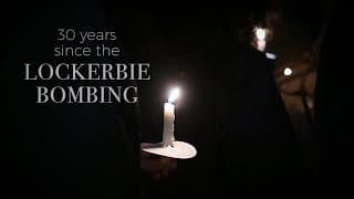 30 years since Lockerbie: Eyewitnesses recall bombing of Pan Am Flight 103