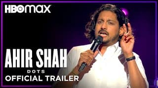 Ahir Shah: Dots | Official Trailer | HBO Max