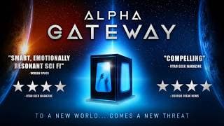 ALPHA GATEWAY Official Trailer (2018) Sci Fi Thriller Movie HD