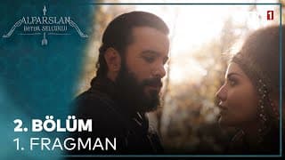Alparslan: Büyük Selçuklu 2. Bölüm Fragmanı