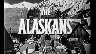 The Alaskans - Trailer