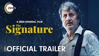 The Signature | Official Trailer | A ZEE5 Original Film | Anupam Kher | Premieres 4th Oct 2024