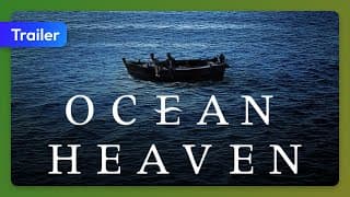 Ocean Heaven (Hai yang tian tang) (2010) Trailer