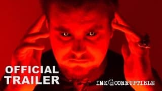 Ink-corruptible - Official Trailer [HD]