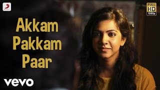 Kadhalum Kadanthu Pogum - Akkam Pakkam Paar Song
