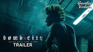 Bomb City I Trailer