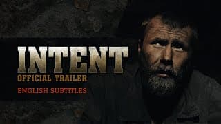 Intent (2019) Official Trailer (Eng Subs)