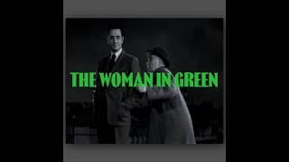 THE WOMAN IN GREEN (1945) | Sherlock Holmes [Modern Cinematic Trailer]