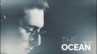 The Ocean - Five Years Trailer