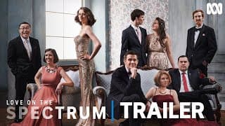 Love On The Spectrum | First Look