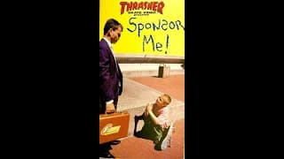 Thrasher Sponsor Me (1994)