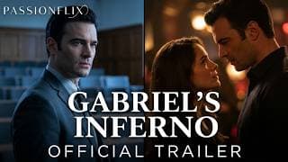 Gabriel's Inferno - Official Trailer (PASSIONFLIX)