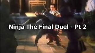 Ninja The Final Duel   Pt 2