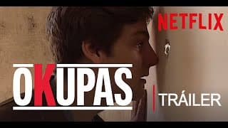 Okupas | Netflix | Tráiler Oficial