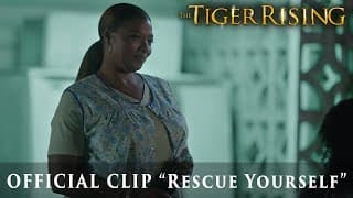 THE TIGER RISING l Official HD Clip l "Rescue Yourself" l Now Playing In Theaters
