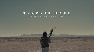 (FULL FILM) Mining the Sacred: Indigenous nations fight lithium gold rush at Thacker Pass