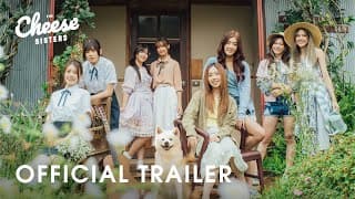 The Cheese Sisters | Official Trailer