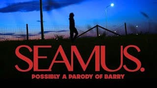 SEAMUS. - Official Trailer
