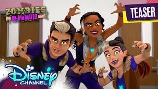 ZOMBIES: The Re-Animated Series - Teaser