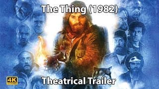 The Thing (1982) - Theatrical Trailer | Scope | 4K