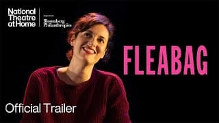 Fleabag by Phoebe Waller-Bridge | Official Trailer | National Theatre at Home in UK