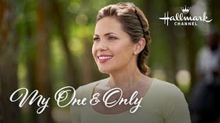 Preview + Sneak Peek - My One & Only - Hallmark Channel