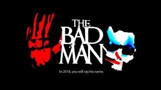 'The Bad Man' Trailer