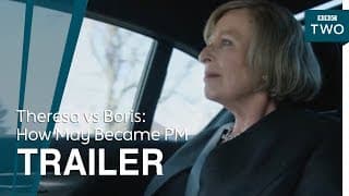 Theresa vs Boris: How May Became PM | Trailer - BBC Two